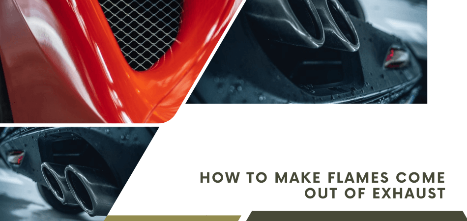 how-to-make-flames-come-out-of-exhaust-the-car-buzz