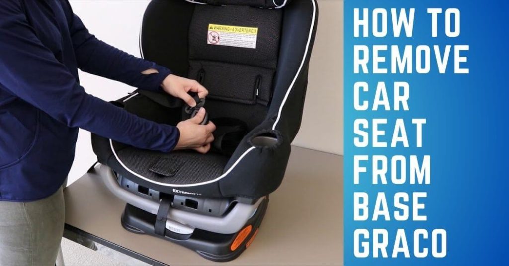 How to Remove Car Seat from Base Graco