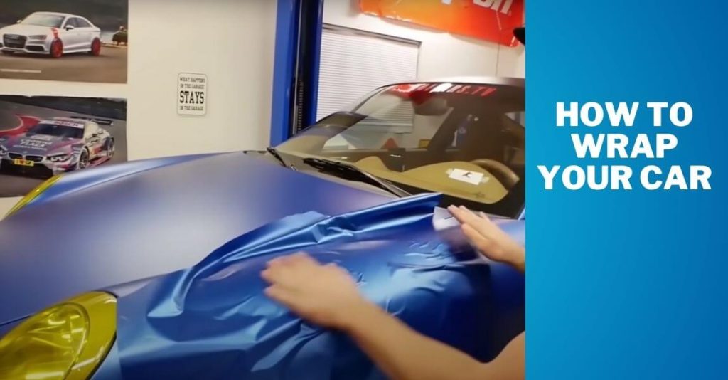 How To Wrap Your Car