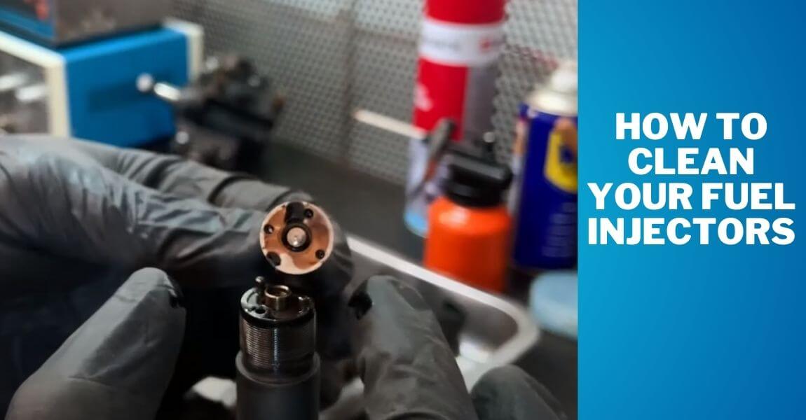 How to Clean Your Fuel Injectors Proven Techniques for Optimal Performance