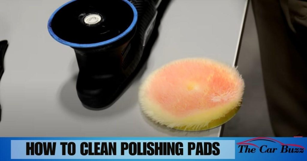 How to Clean Polishing Pads